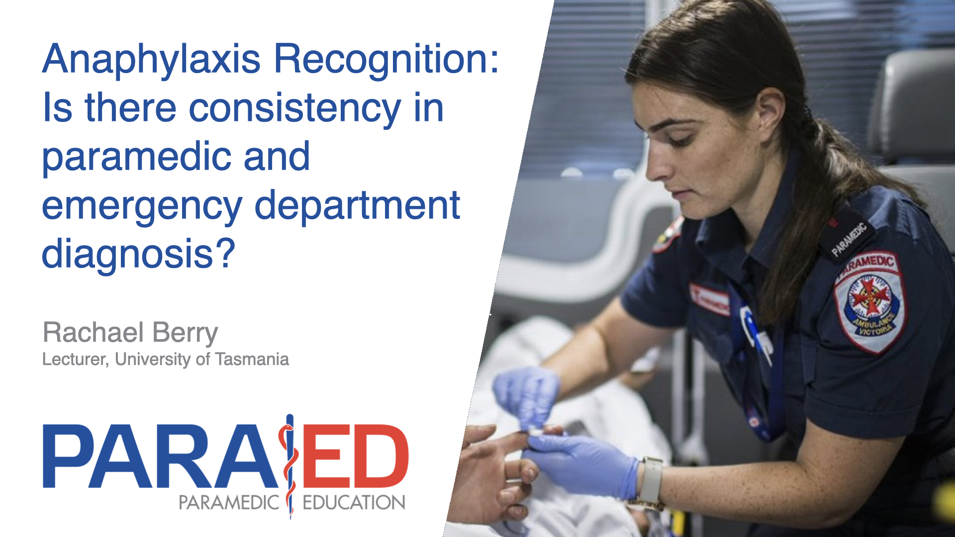 Anaphylaxis Recognition: Is there consistency in paramedic and emergency department diagnosis?